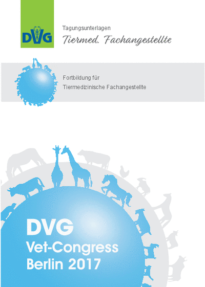 DVG-Vet-Congress 2017: Rund um die Chirurgie beim Kleintier - Fortbildung für Tiermedizinische Fachangestellte