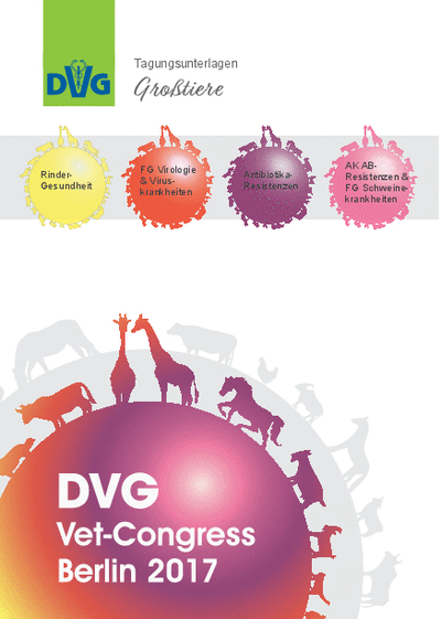 DVG-Vet-Congress 2017: Rund um die Chirurgie beim Kleintier - Tagungsband Großtiere