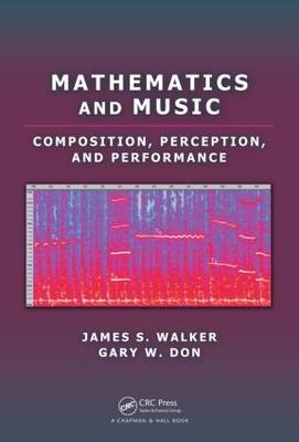 Mathematics and Music - James S. Walker, Gary W. Don