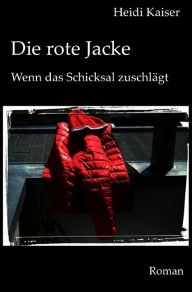 Paulas Leben / Die rote Jacke - Heidi Kaiser