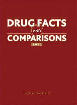 Drug Facts and Comparisons -  Facts &  Comparisons