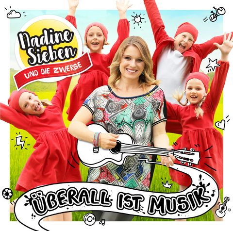 Nadine Sieben und die Zwerge: Überall ist Musik - 
