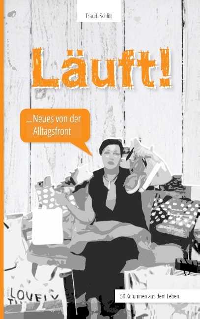 Läuft! - Traudi Schlitt