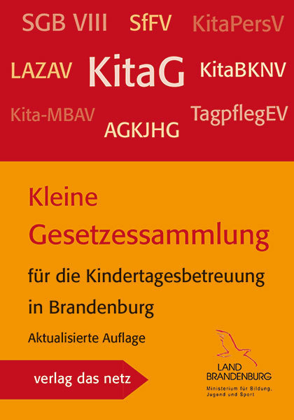 Kleine Gesetzessammlung für die Kindertagesbetreuung in Brandenburg