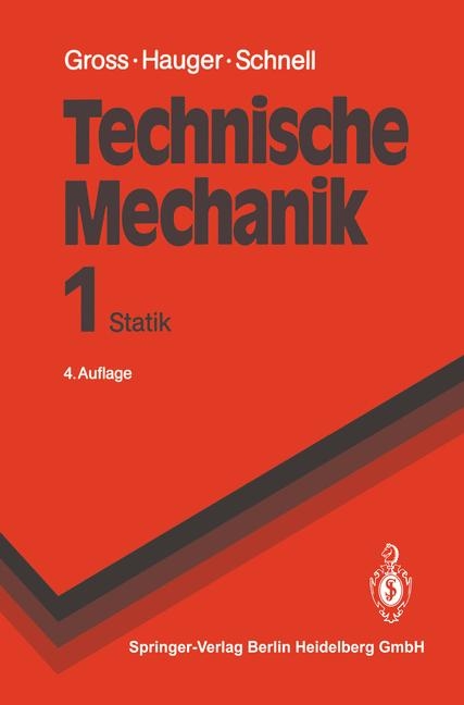 Technische Mechanik / Statik - Dietmar Gross, Werner Hauger, Walter Schnell