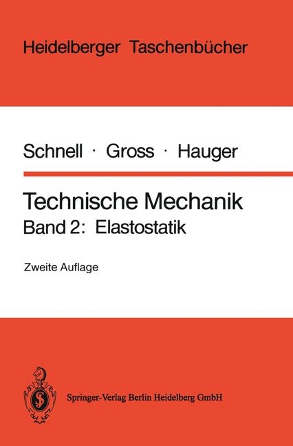 Technische Mechanik - Walter Schnell, Dietmar Gross, Werner Hauger