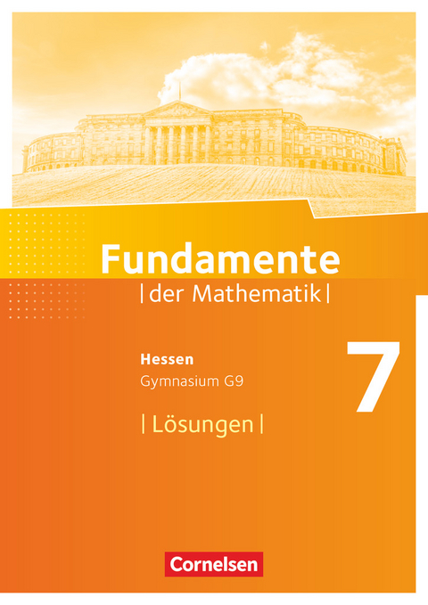 Fundamente der Mathematik - Hessen ab 2017 - 7. Schuljahr