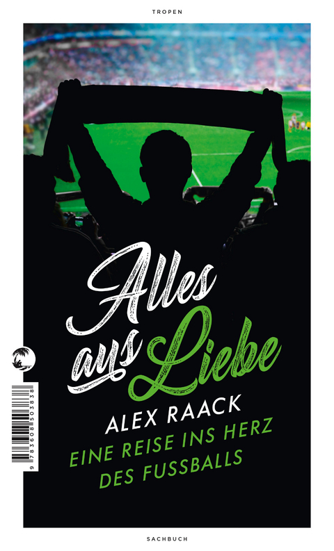 Alles aus Liebe - Alex Raack