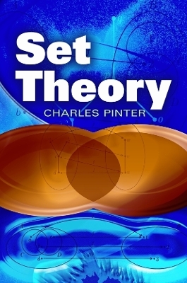 A Book of Set Theory - Charles Pinter