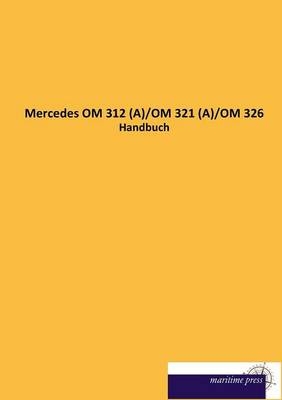 Mercedes OM 312 (A)/OM 321 (A)/OM 326 - N. N.