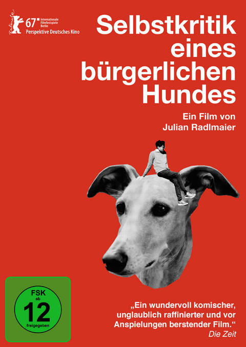 Selbstkritik eines bürgerlichen Hundes - Julian Radlmaier