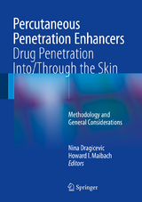 Percutaneous Penetration Enhancers Drug Penetration Into/Through the Skin - 