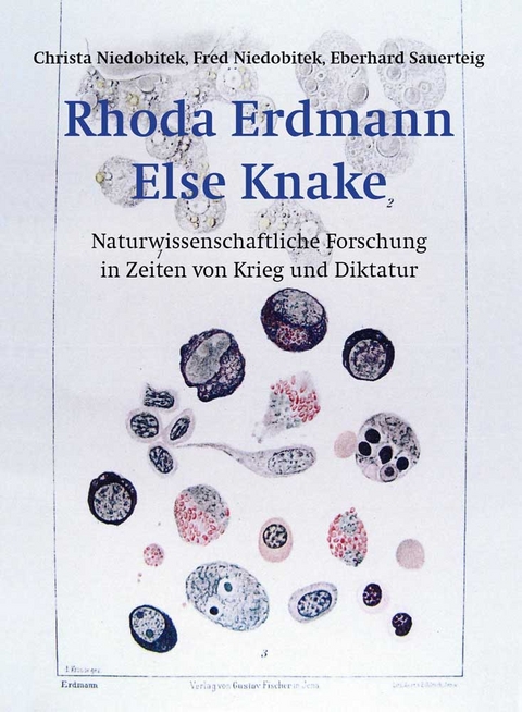 Rhoda Erdmann, Else Knake - Christa Niedobitek, Fred Niedobitek, Eberhard Sauerteig
