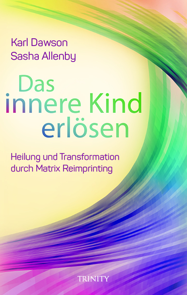 Das innere Kind erlösen - Karl Dawson, Sasha Allenby