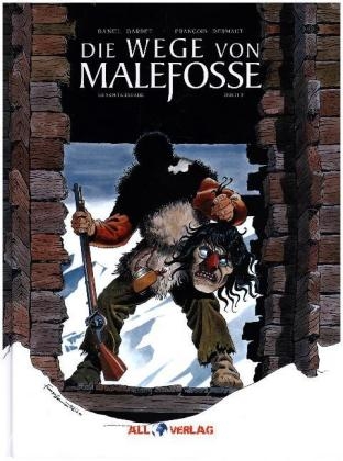 Die Wege von Malefosse. Bd.2 - Francois Dermaut, Daniel Bardet, Brice Goepfert