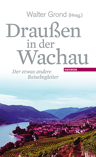 Draußen in der Wachau - 