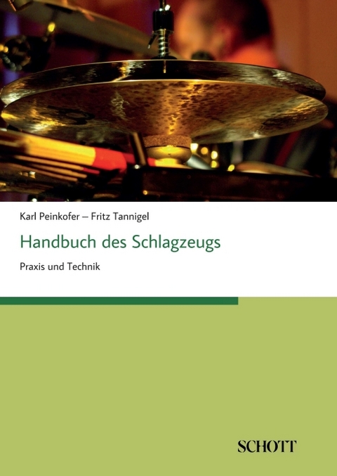 Handbuch des Schlagzeugs - Karl Peinkofer, Fritz Tannigel