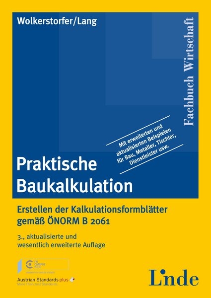 Praktische Baukalkulation - Herbert Wolkerstorfer, Christian Lang