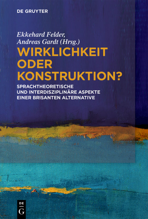 Wirklichkeit oder Konstruktion? - 