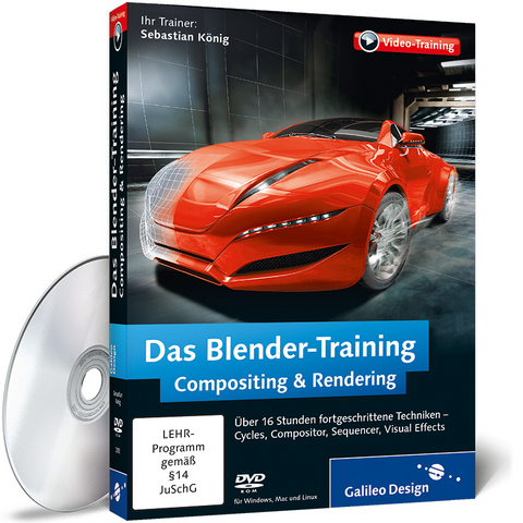 Das Blender-Training: Compositing & Rendering - Sebastian König