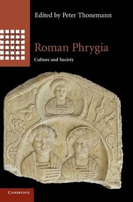 Roman Phrygia - 