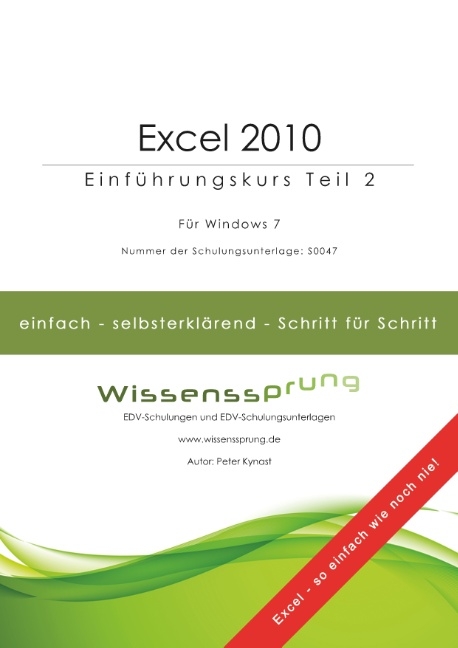 Excel 2010 - Einführungskurs Teil 2 - Peter Kynast