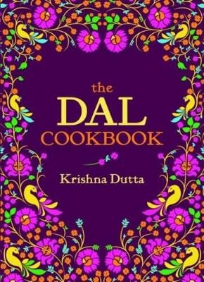 The Dal Cookbook - Krishna Dutta