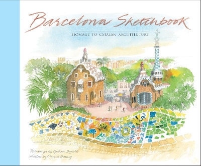 Barcelona Sketchbook - Marcus Binney