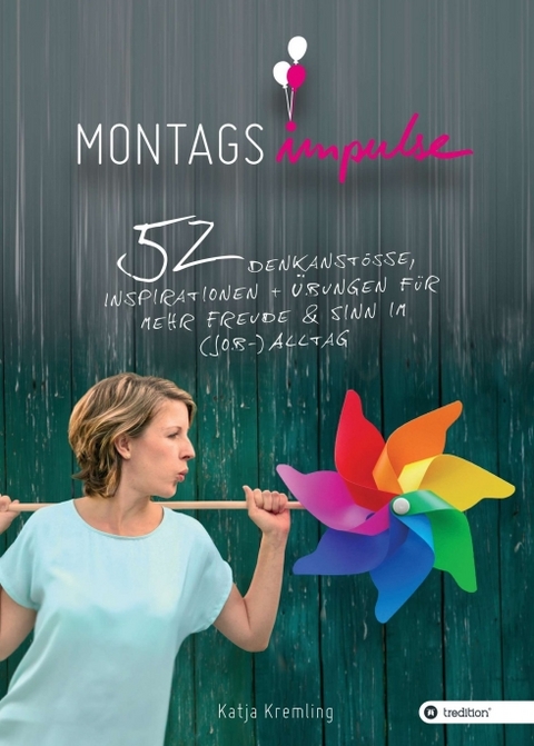 Montags-Impulse - Katja Kremling