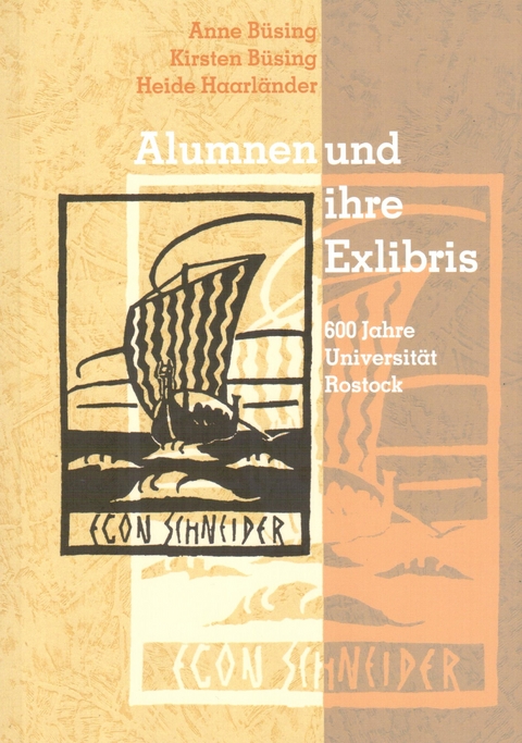 Alumnen und ihre Exlibris - Anne Büsing, Kirsten Büsing, Heide Haarländer