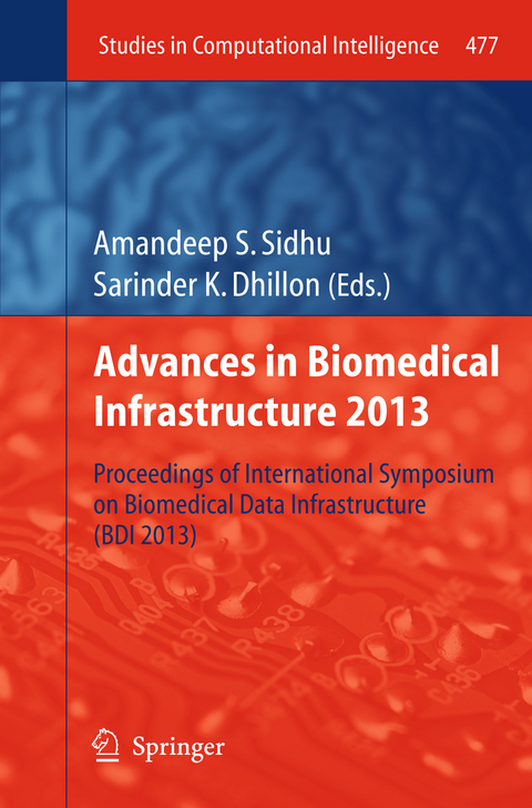 Advances in Biomedical Infrastructure 2013 - 