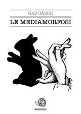 Le Mediamorfosi - Gab Gabor