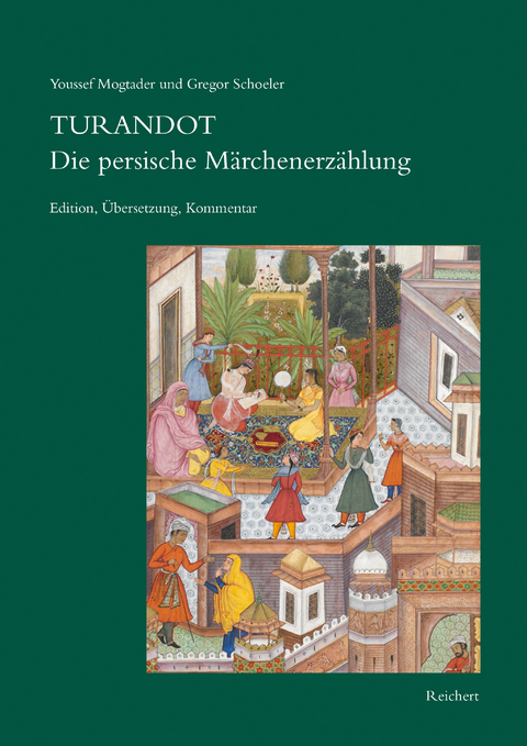 Turandot Die persische Märchenerzählung - Gregor Schoeler, Youssef Mogtader