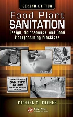 Food Plant Sanitation - Michael M. Cramer