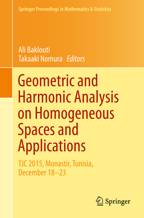 Geometric and Harmonic Analysis on Homogeneous Spaces and Applications - 