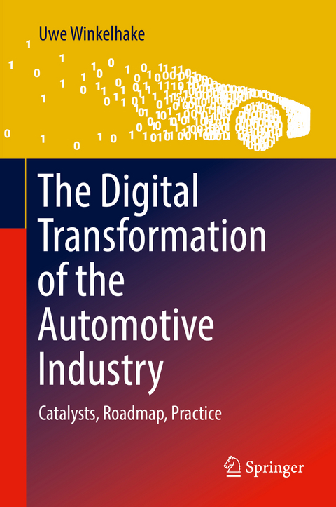 The Digital Transformation of the Automotive Industry - Uwe Winkelhake