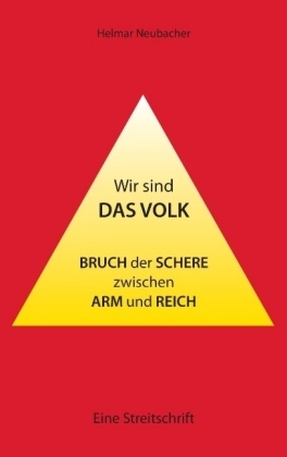 Wir sind das Volk - Helmar Neubacher