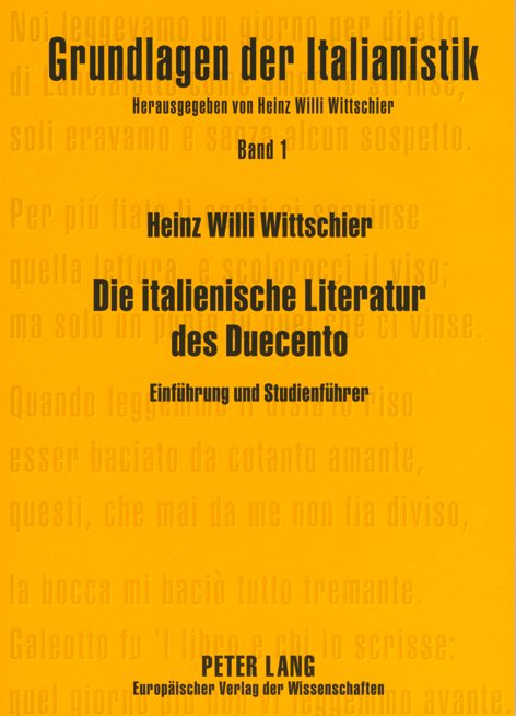 Die italienische Literatur des Duecento - Heinz Willi Wittschier