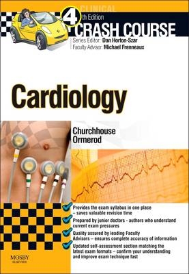 Crash Course Cardiology - Antonia Churchhouse, Julian O. M. Ormerod