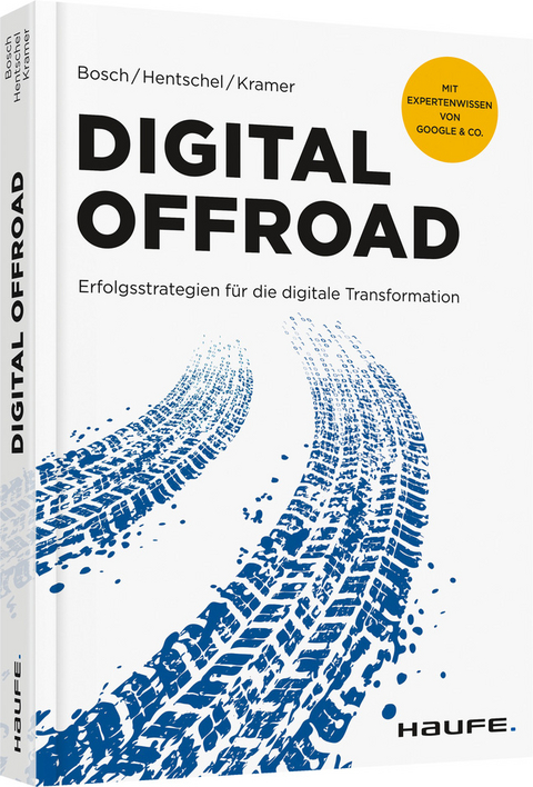 Digital Offroad - Ulf Bosch, Stefan Hentschel, Steffen Kramer