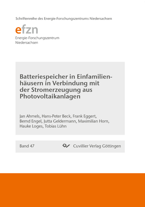 Batteriespeicher in Einfamilienhäusern in Verbindung mit der Stromerzeugung aus Photovoltaikanlagen - Jan Ahmels