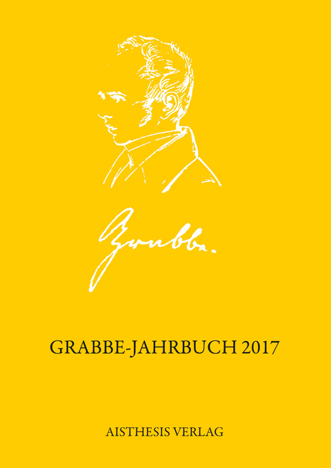 Grabbe-Jahrbuch 2017 - 