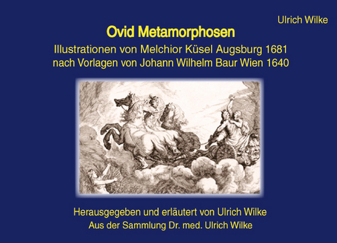 Ovid Metamorphosen - Ulrich Wilke