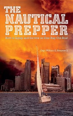 The Nautical Prepper - William E. Simpson