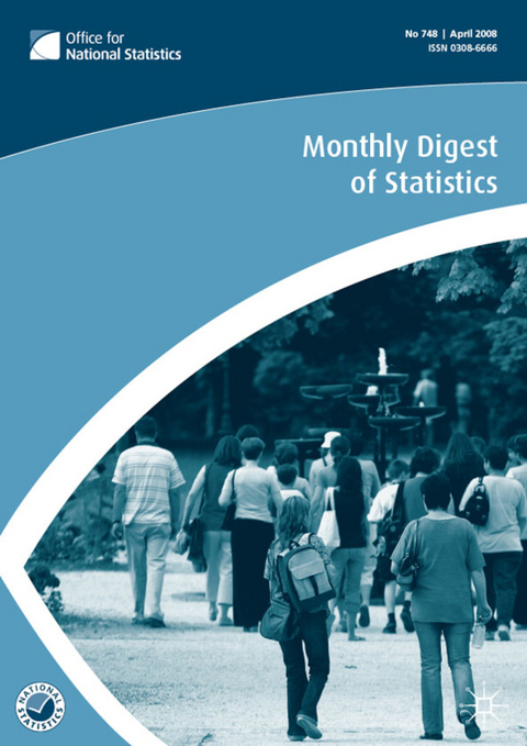 Monthly Digest of Statistics Vol 749, May 2008 - Na Na