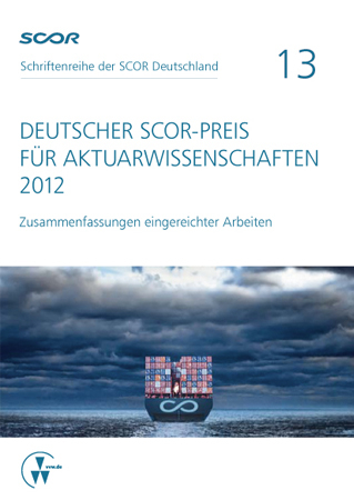 Deutscher SCOR-Preis für Aktuarwissenschaften 2012 - 