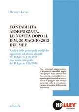 Contabilità armonizzata. Le novità dopo il - Daniele Lanza