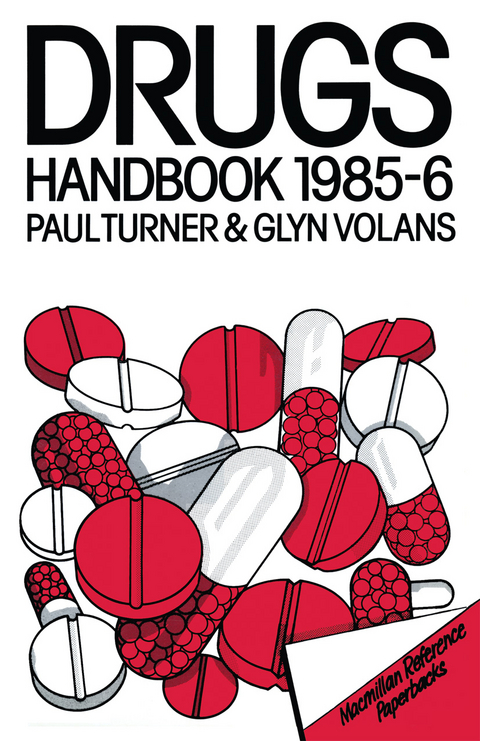 The Drugs Handbook 1985–86 - 