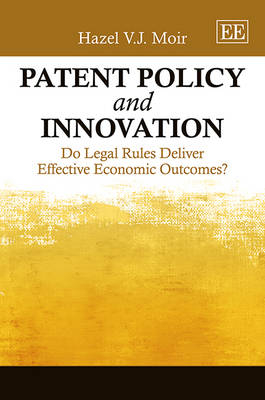 Patent Policy and Innovation - Hazel V.J. Moir