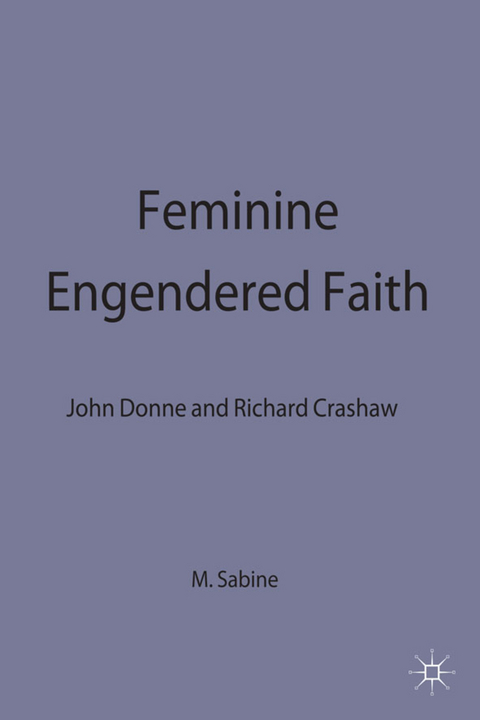 Feminine Engendered Faith - M. Sabine